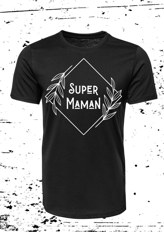 Tee Shirt " Super Maman "