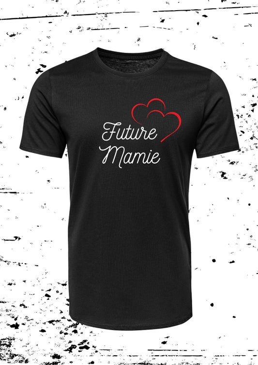 Tee Shirt " Future Mamie "