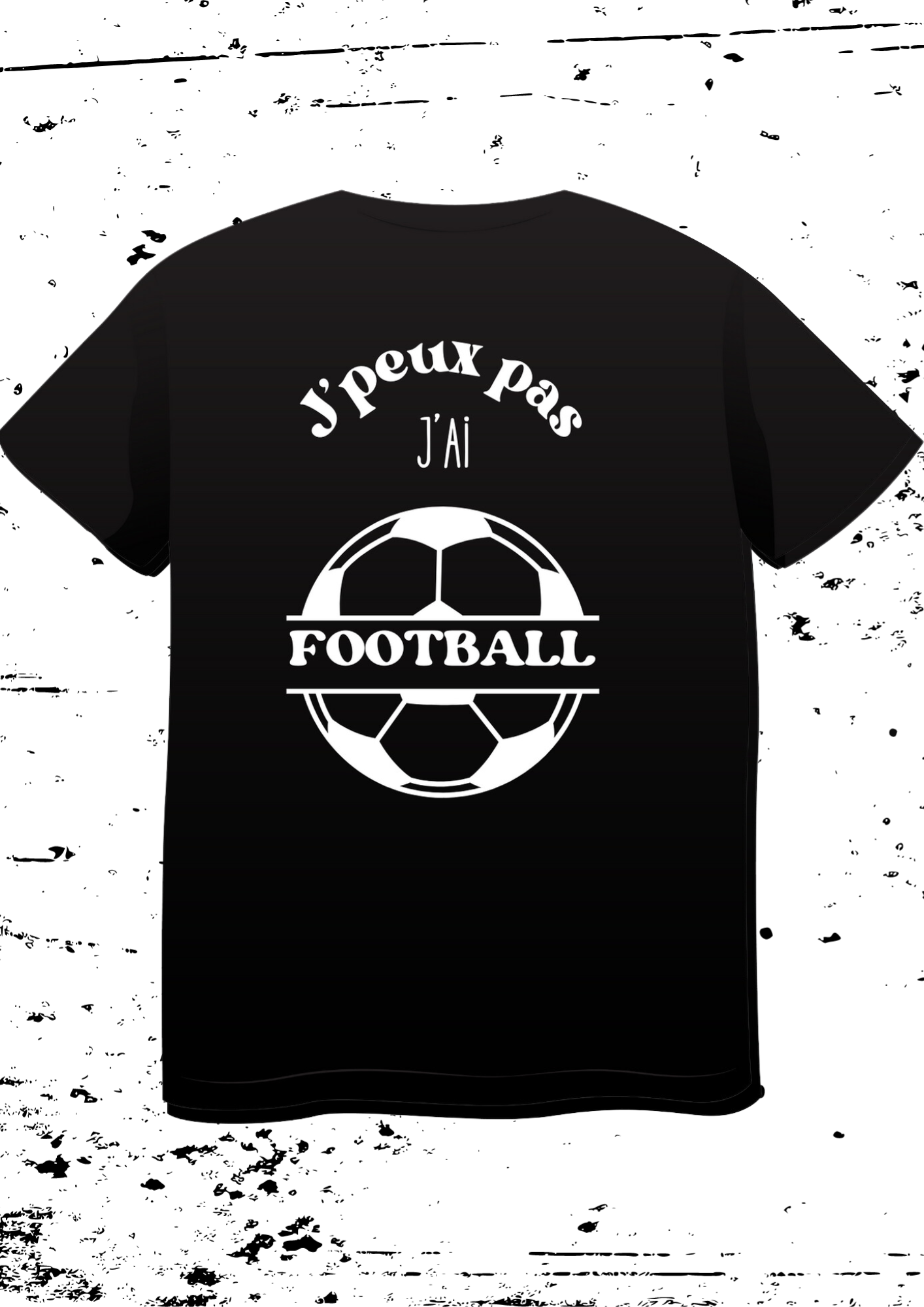 Tee-shirt Mixte " J'peux pas j'ai foot "