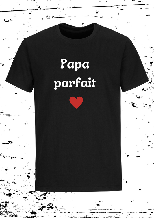 Tee Shirt " Papa Parfait "