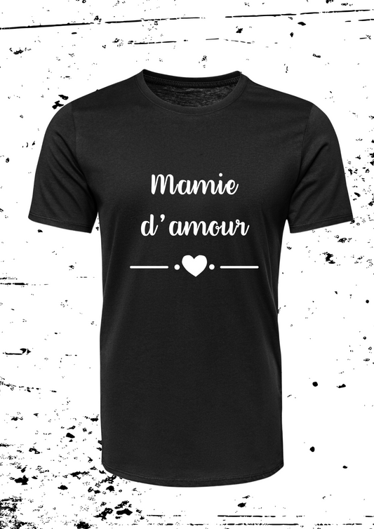 Tee Shirt " Mamie d'amour "